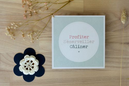 Carte *Profiter/S'émerveiller/Câliner*